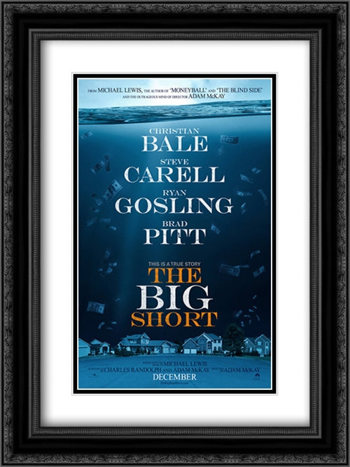 The Big Short 18x24 Black Ornate Wood Framed Movie Poster with Double Matting