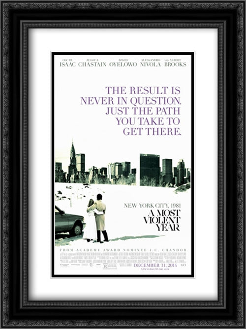 A Most Violent Year 18x24 Black Ornate Wood Framed Movie Poster with Double Matting