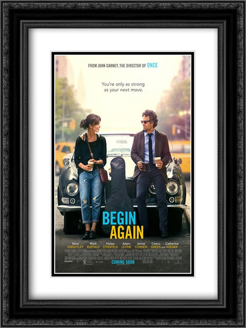 Begin Again 18x24 Black Ornate Wood Framed Movie Poster with Double Matting