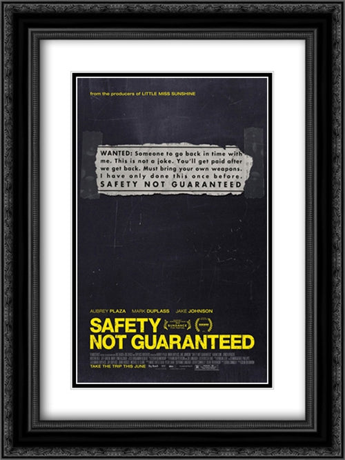 Safety Not Guaranteed 18x24 Black Ornate Wood Framed Movie Poster with Double Matting