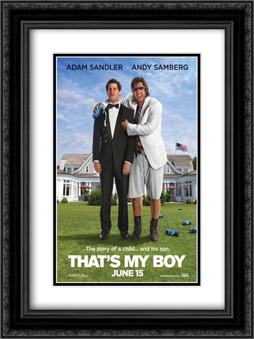 That's My Boy 18x24 Black Ornate Wood Framed Movie Poster with Double Matting