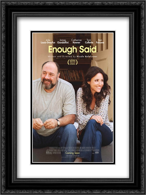 Enough Said 18x24 Black Ornate Wood Framed Movie Poster with Double Matting