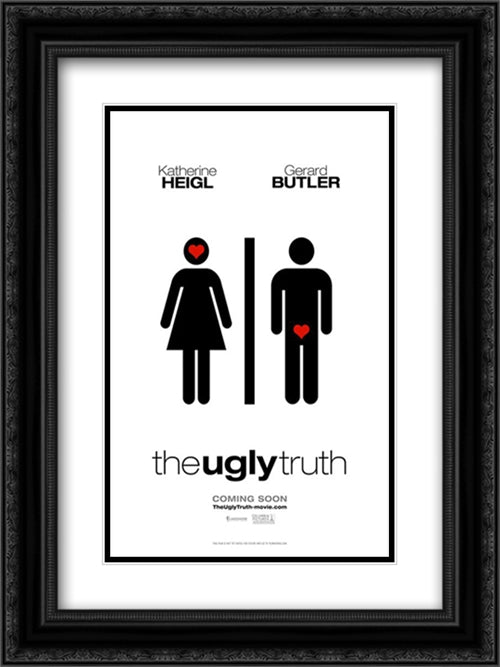 The Ugly Truth 18x24 Black Ornate Wood Framed Movie Poster with Double Matting