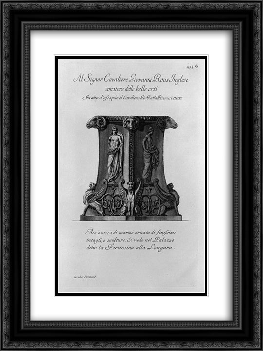 Ancient marble Altar in the palace of the Farnesina 18x24 Black Ornate Wood Framed Art Print Poster with Double Matting by Piranesi, Giovanni Battista