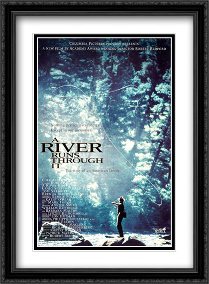 River Runs Through It a 28x38 Black Ornate Wood Framed Movie Poster with Double Matting