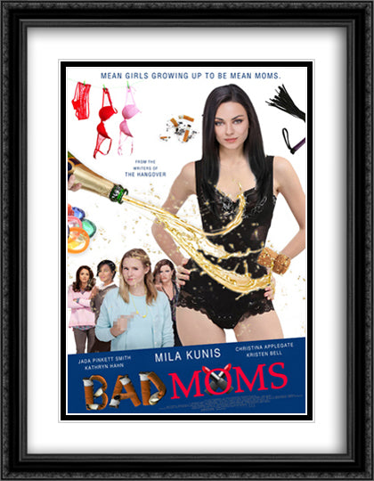 Bad Moms 28x36 Black Ornate Wood Framed Movie Poster with Double Matting