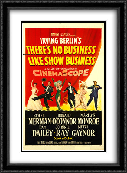 There's No Business Like Show Business 28x38 Black Ornate Wood Framed Movie Poster with Double Matting