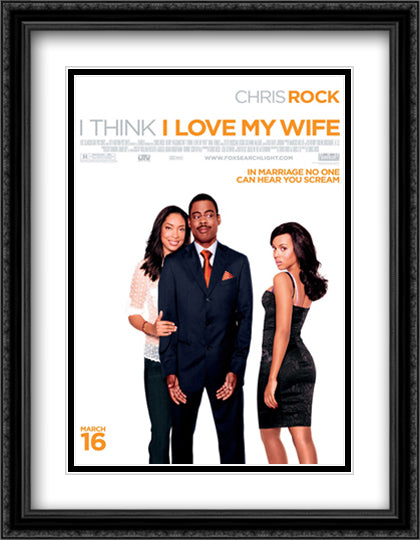 I Think I Love My Wife 28x36 Black Ornate Wood Framed Movie Poster with Double Matting