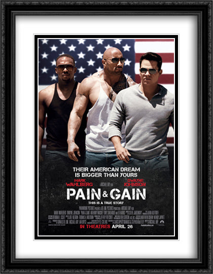 Pain & Gain 28x36 Black Ornate Wood Framed Movie Poster with Double Matting