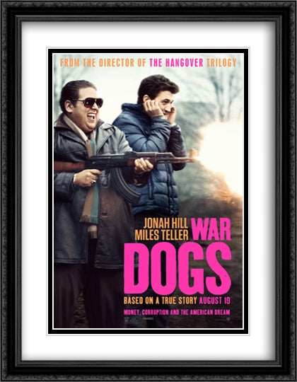 War Dogs 28x36 Black Ornate Wood Framed Movie Poster with Double Matting