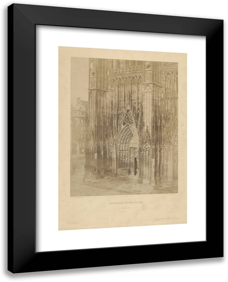 Louis Desire Blanqua-Cathedral of Strasbourg. Grand Portail. 19x24 Black Modern Wood Framed Art Print Poster by Marville, Charles
