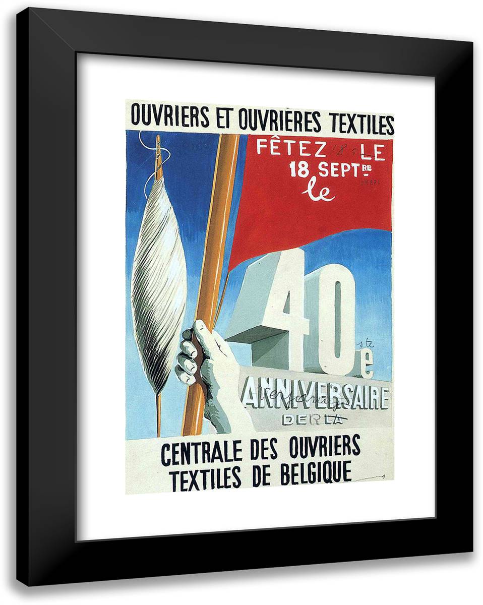 Project of Poster the Center of Textile Workers in Belgium (Celebration on 18Th September) 19x24 Black Modern Wood Framed Art Print Poster by Magritte, Rene