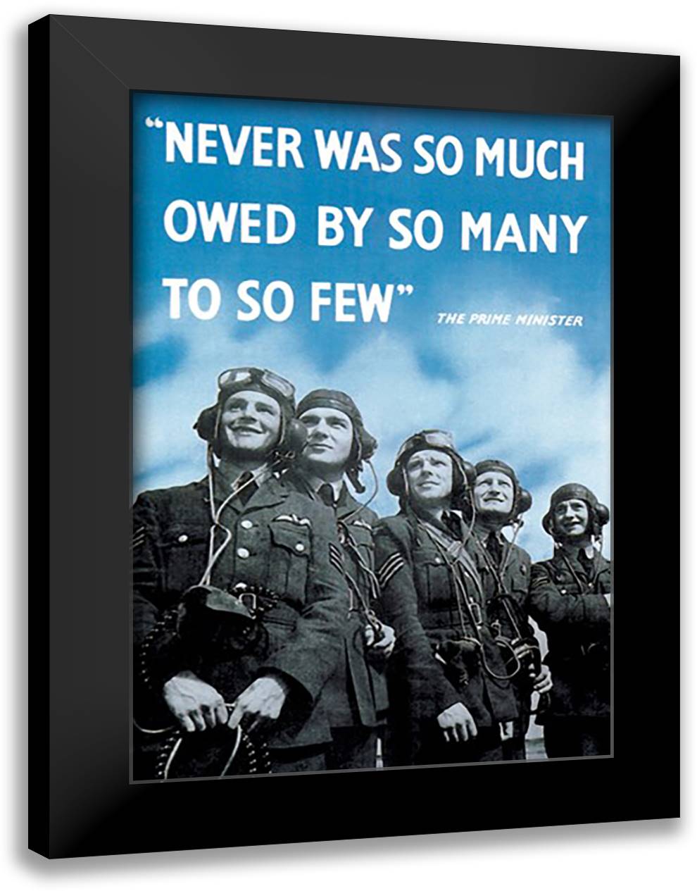 Never Was So Much Owed By So Many To So Few 16x22 Black Modern Wood Framed Art Print Poster