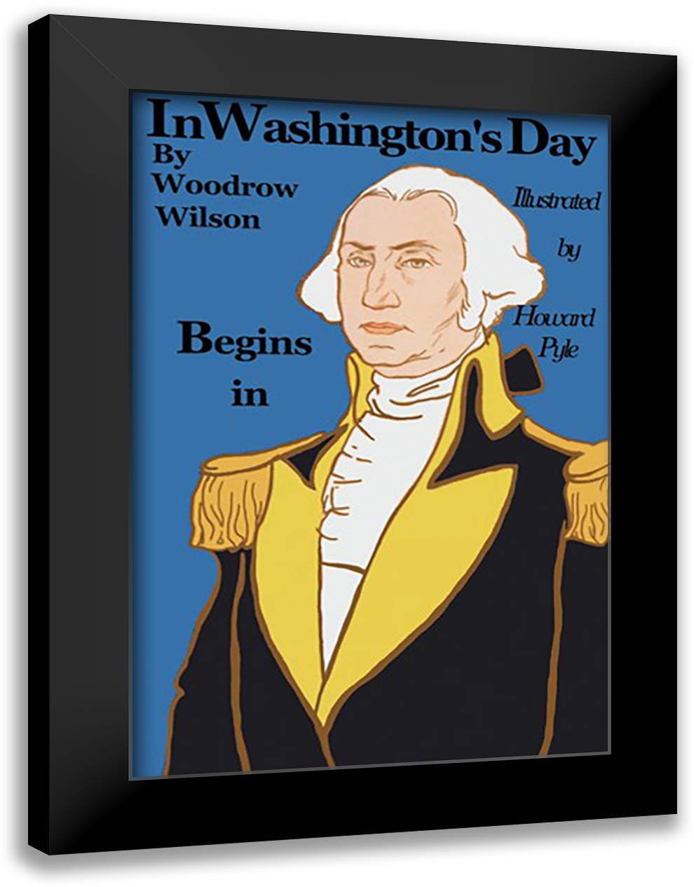 In Washington's Day 16x22 Black Modern Wood Framed Art Print Poster by Pyle, Howard