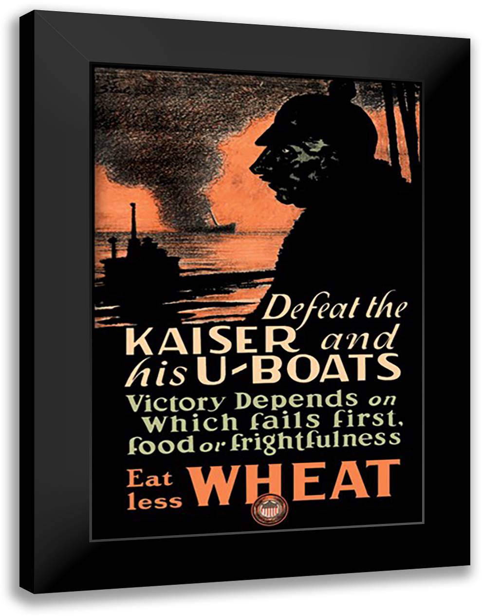 Defeat the Kaiser and His U-Boats - Eat Less Wheat 16x22 Black Modern Wood Framed Art Print Poster