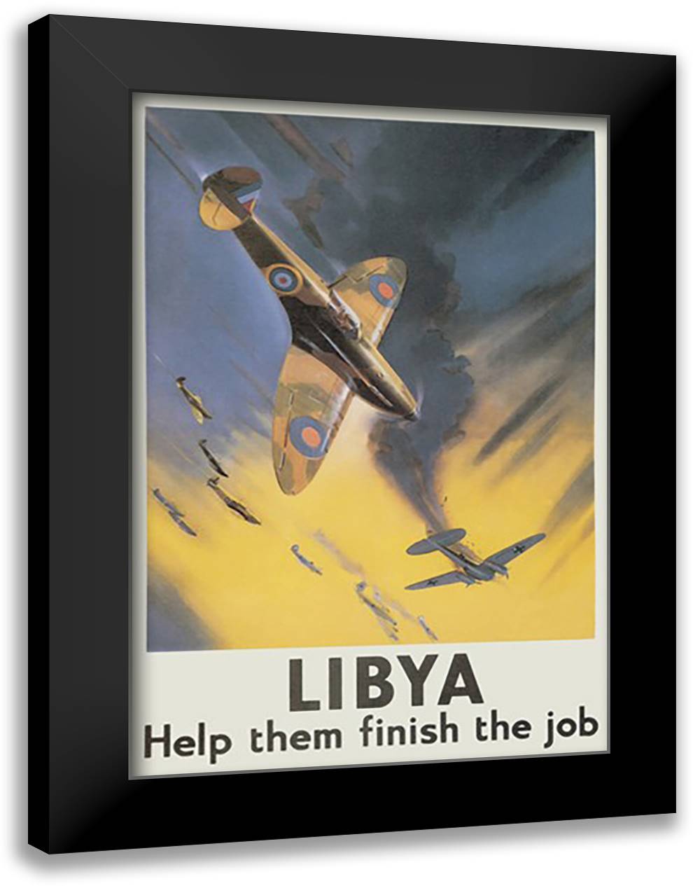 Libya: Help Them Finish the Job 16x22 Black Modern Wood Framed Art Print Poster by Wooten, Walt