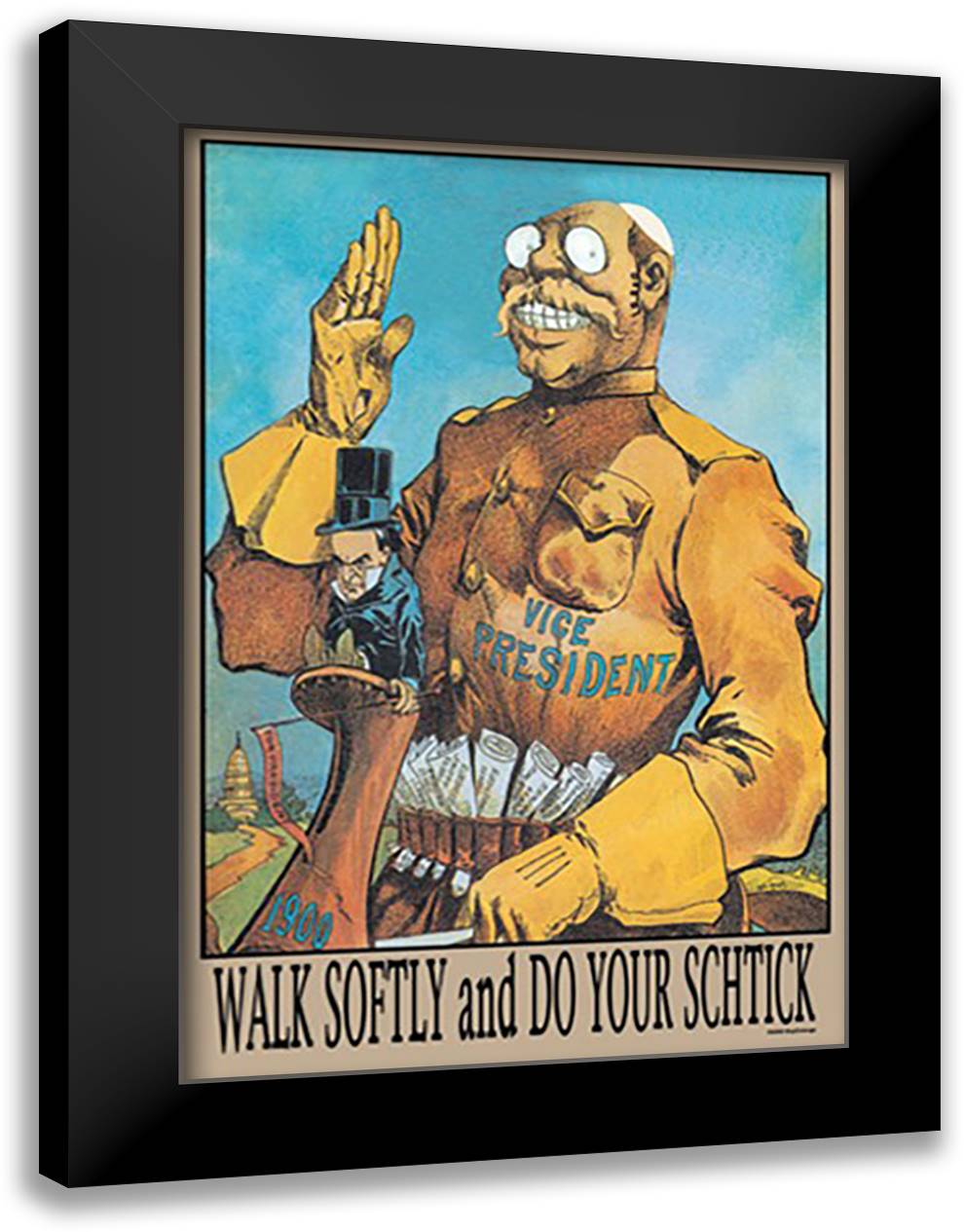 Walk Softly and Do Your Schtick 16x22 Black Modern Wood Framed Art Print Poster by Pierce, Wilbur