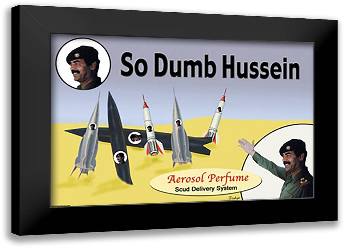 So Dumb Hussein 22x16 Black Modern Wood Framed Art Print Poster by Pierce, Wilbur