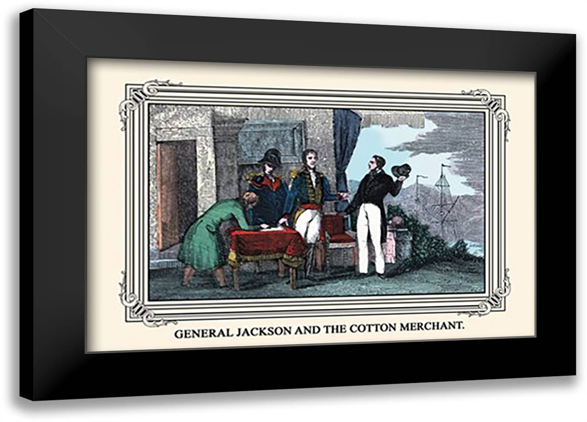 General Jackson and the Cotton Merchant 22x16 Black Modern Wood Framed Art Print Poster by Devereux