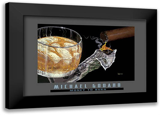 Money to Burn 40x28 Black Modern Wood Framed Art Print Poster by Godard, Michael