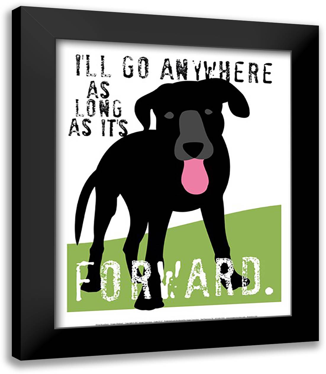 I'll Go Anywhere 15x18 Black Modern Wood Framed Art Print Poster by Oliphant, Ginger