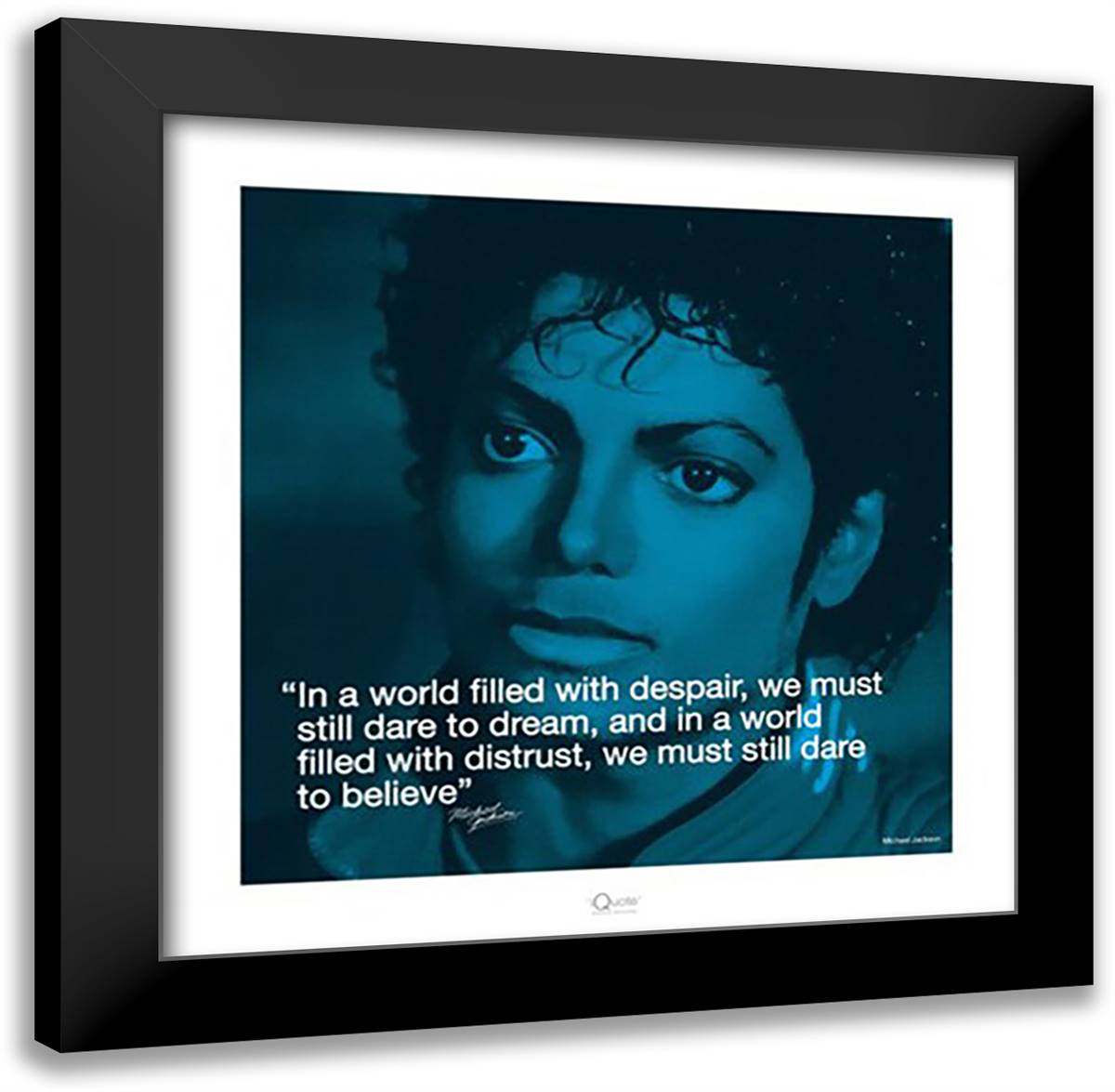 Michael Jackson - Believe - iQuote 20x20 Black Modern Wood Framed Art Print Poster