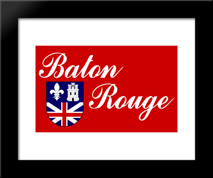 Baton Rouge Flag 20x24 Black Modern Wood Framed Art Print Poster
