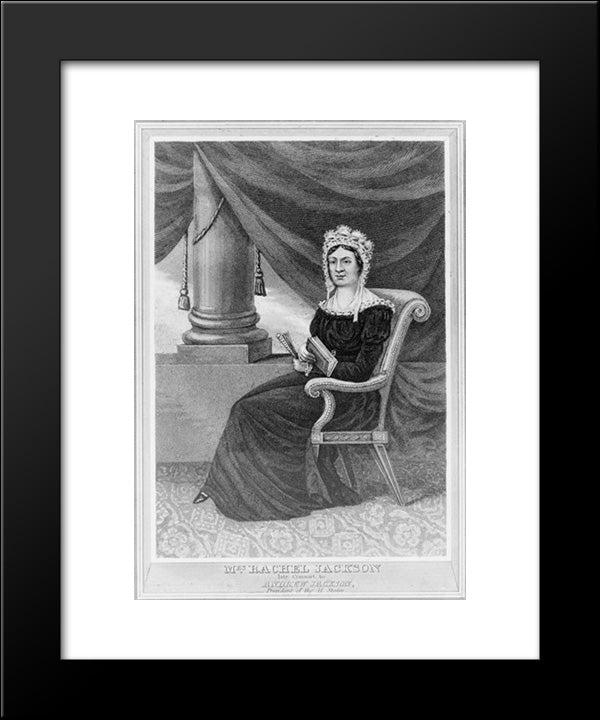 Mrs. Rachel Jackson, Late Consort To Andrew Jackson, President Of The U. States 20x24 Black Modern Wood Framed Art Print Poster by Library of Congress
