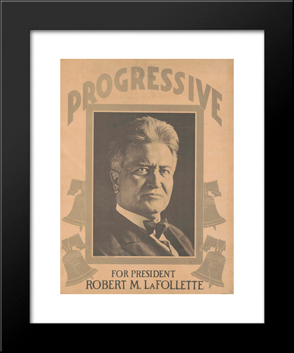 Progressive For President Robert M. La Follette. 20x24 Black Modern Wood Framed Art Print Poster by Library of Congress