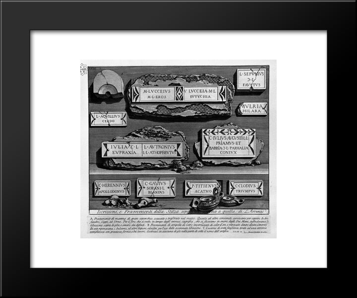 The Roman Antiquities, T. 2, Plate Xviii. Inscriptions And Fragments Of The Burial Chamber Above. 20x24 Black Modern Wood Framed Art Print Poster by Piranesi, Giovanni Battista