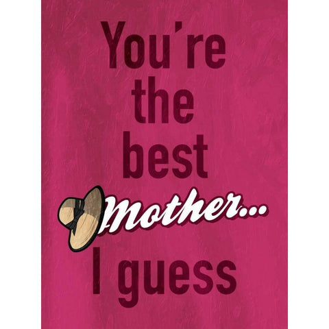 Mother I Guess Black Modern Wood Framed Art Print by Grey, Jace