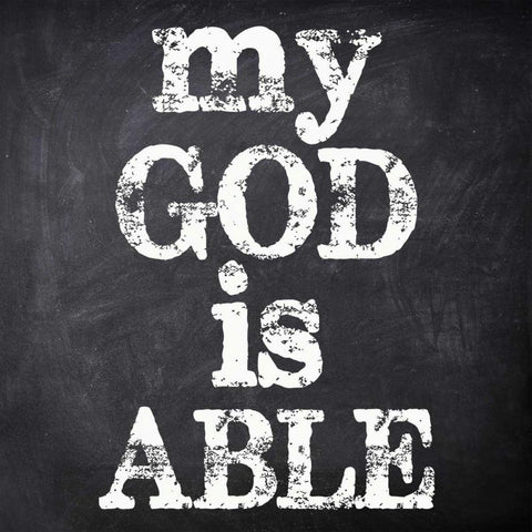 MY GOD IS ABLE White Modern Wood Framed Art Print with Double Matting by Greene, Taylor