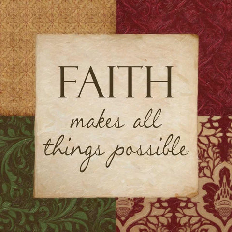 FAITH MAKES POSSIBLE White Modern Wood Framed Art Print with Double Matting by Greene, Taylor