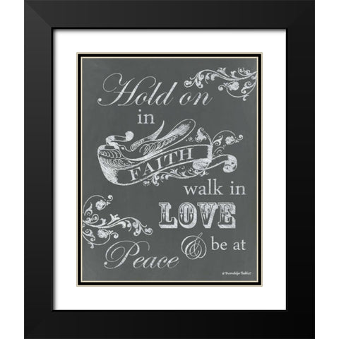 Hold on in Faith Black Modern Wood Framed Art Print with Double Matting by Babbitt, Gwendolyn