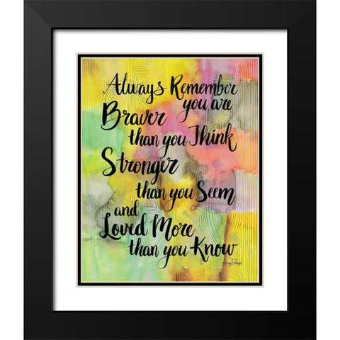 Braver Than You Think Black Modern Wood Framed Art Print with Double Matting by Frazer, Amy