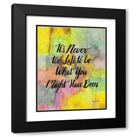 Never Too Late Black Modern Wood Framed Art Print with Double Matting by Frazer, Amy