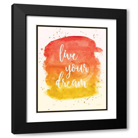 Live Your Dream Black Modern Wood Framed Art Print with Double Matting by Harbick, N.