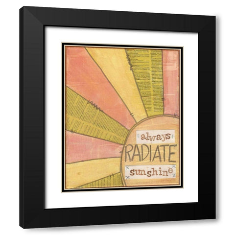 Always Radiate Sunshine Black Modern Wood Framed Art Print with Double Matting by Martin, Monica