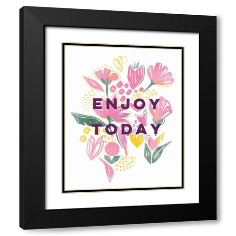 Enjoy Today Black Modern Wood Framed Art Print with Double Matting by Serna, Isabel