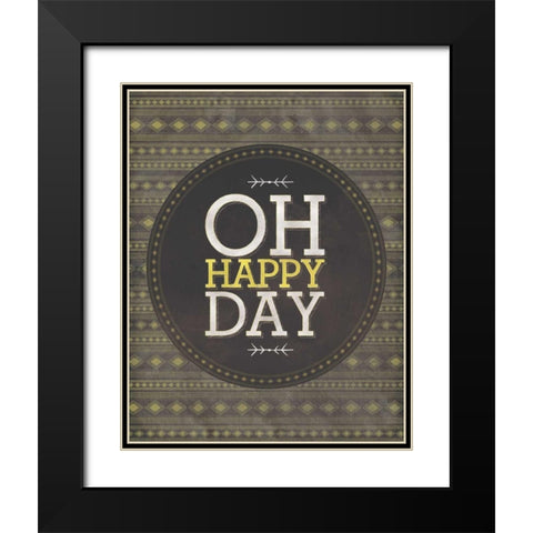 Oh Happy Day Black Modern Wood Framed Art Print with Double Matting by Sta Teresa, Ashley