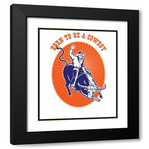 Born To Be A Cowboy Rodeo Steer Black Modern Wood Framed Art Print with Double Matting by Lavoie, Tina
