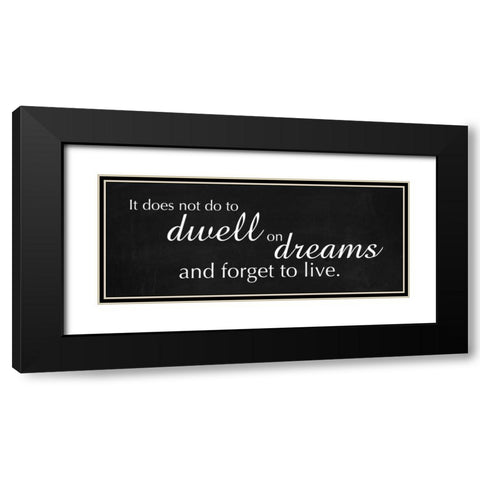 Dwell on Dreams Black Modern Wood Framed Art Print with Double Matting by Gibbons, Lauren