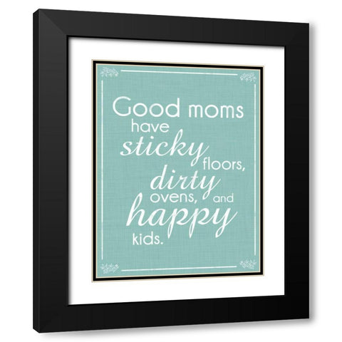 Good Moms Aqua Black Modern Wood Framed Art Print with Double Matting by Gibbons, Lauren