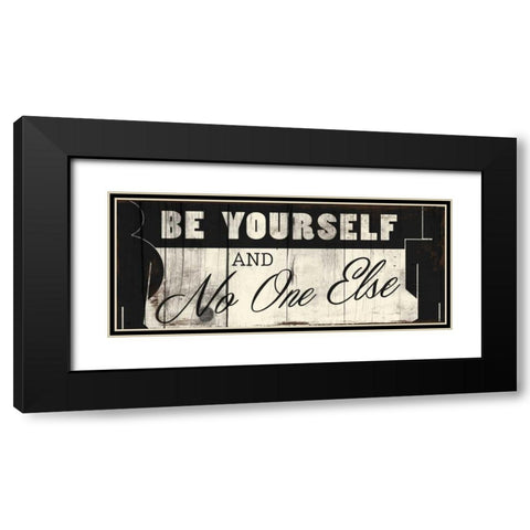 Be Yourself Black Modern Wood Framed Art Print with Double Matting by Grey, Jace