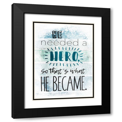 He Hero Black Modern Wood Framed Art Print with Double Matting by Grey, Jace
