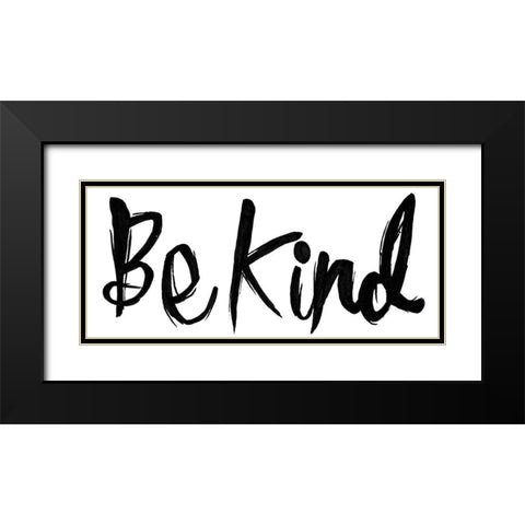 Be Kind Black Modern Wood Framed Art Print with Double Matting by Grey, Jace