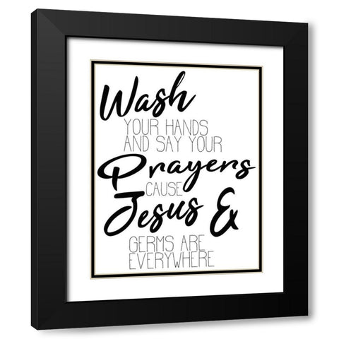 Jesus and Germs Black Modern Wood Framed Art Print with Double Matting by Kimberly, Allen