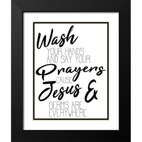 Jesus and Germs Black Modern Wood Framed Art Print with Double Matting by Kimberly, Allen