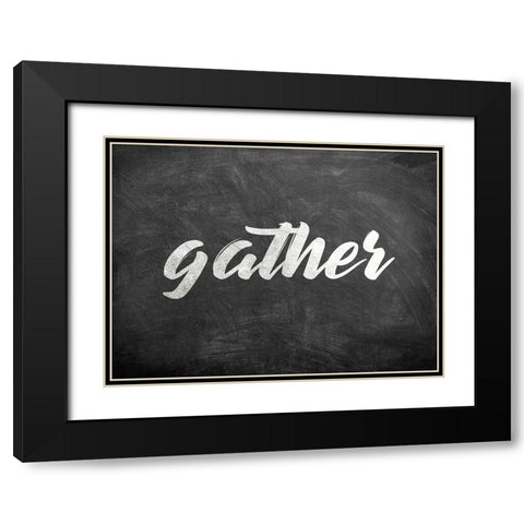 Chalkboard Gather Black Modern Wood Framed Art Print with Double Matting by Kimberly, Allen