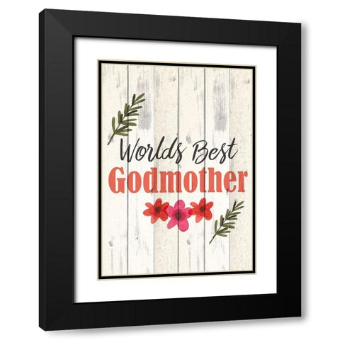 Worlds Best Godmother Black Modern Wood Framed Art Print with Double Matting by Kimberly, Allen